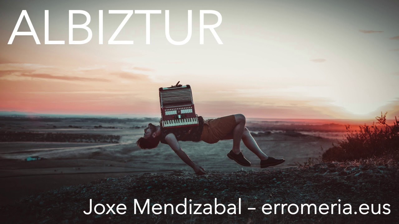 Albiztur - Joxe Mendizabal