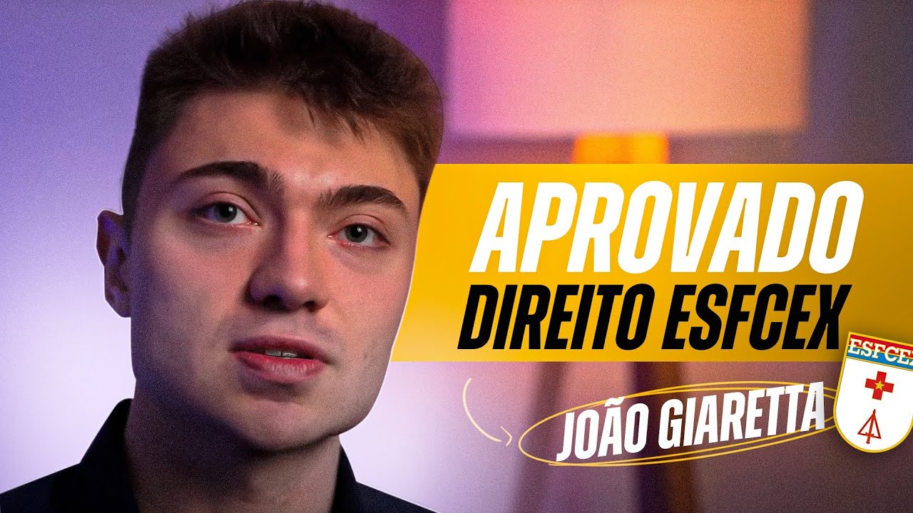 Aprovado na ESFCEx: João Giaretta | Direito ESFCEx 2024