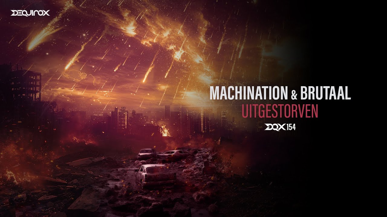 [DQX154] Machination & Brutaal - Uitgestorven