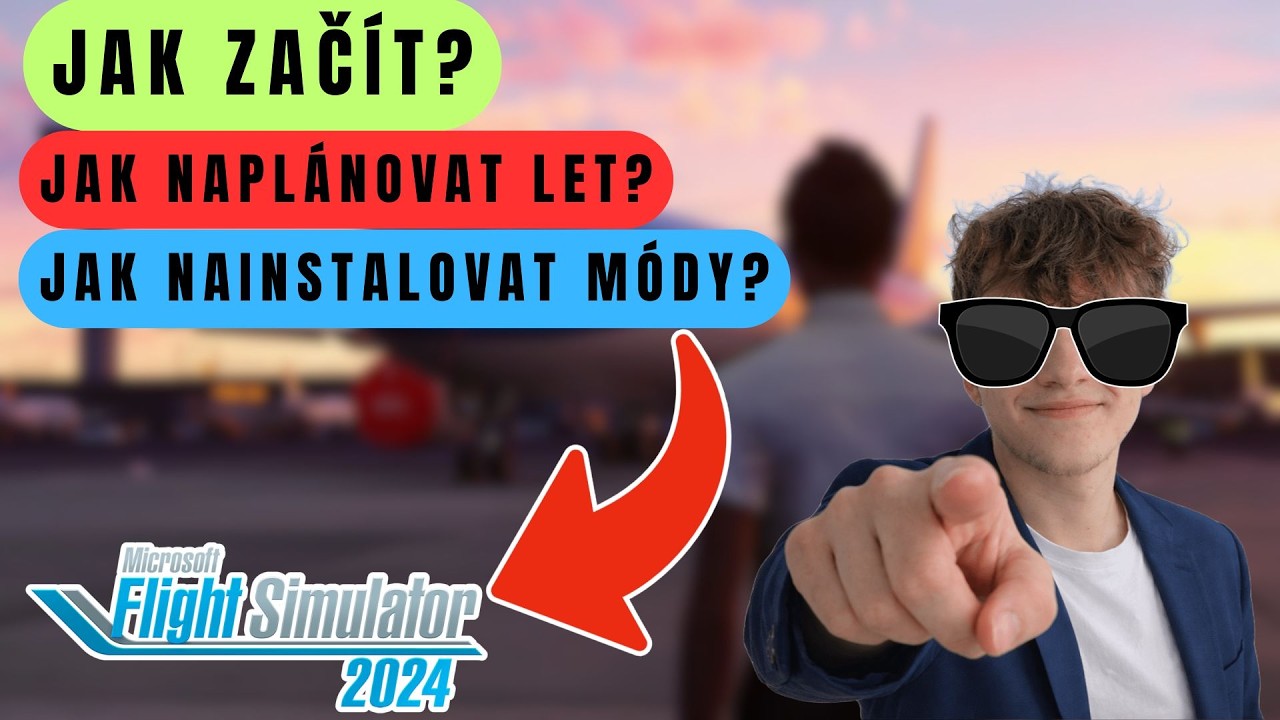 Jak Začít/Naplánovat let?🤔 | Rady Pro Začátečníky | Microsoft Flight Simulator 2024