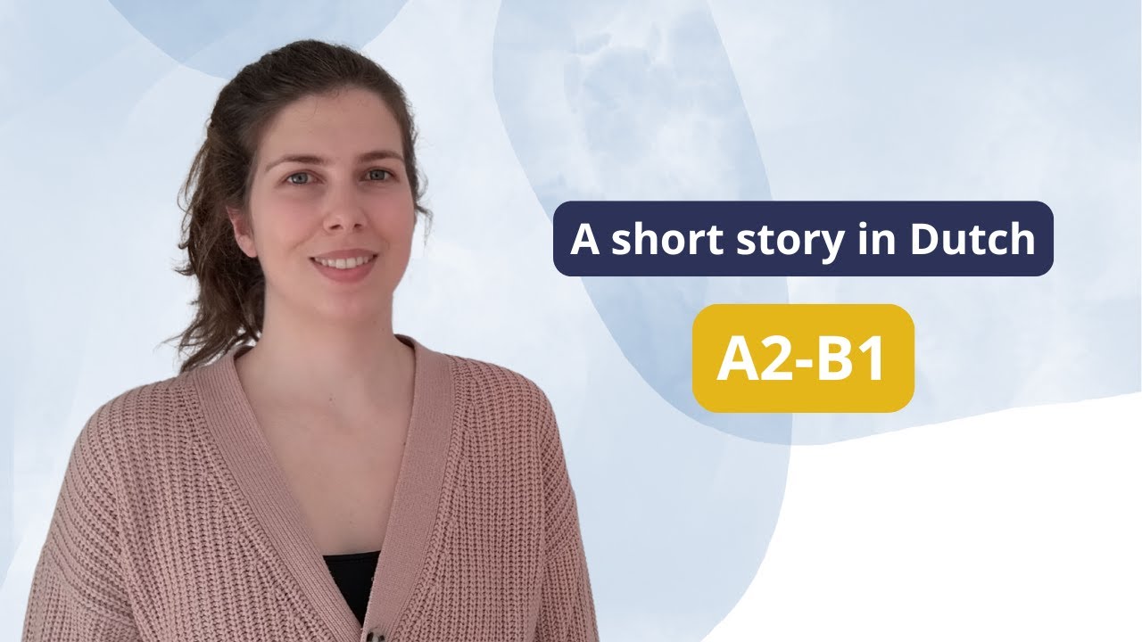 Learn Dutch with a Short Story (A2-B1) | Listening Practice and Vocabulary Builder