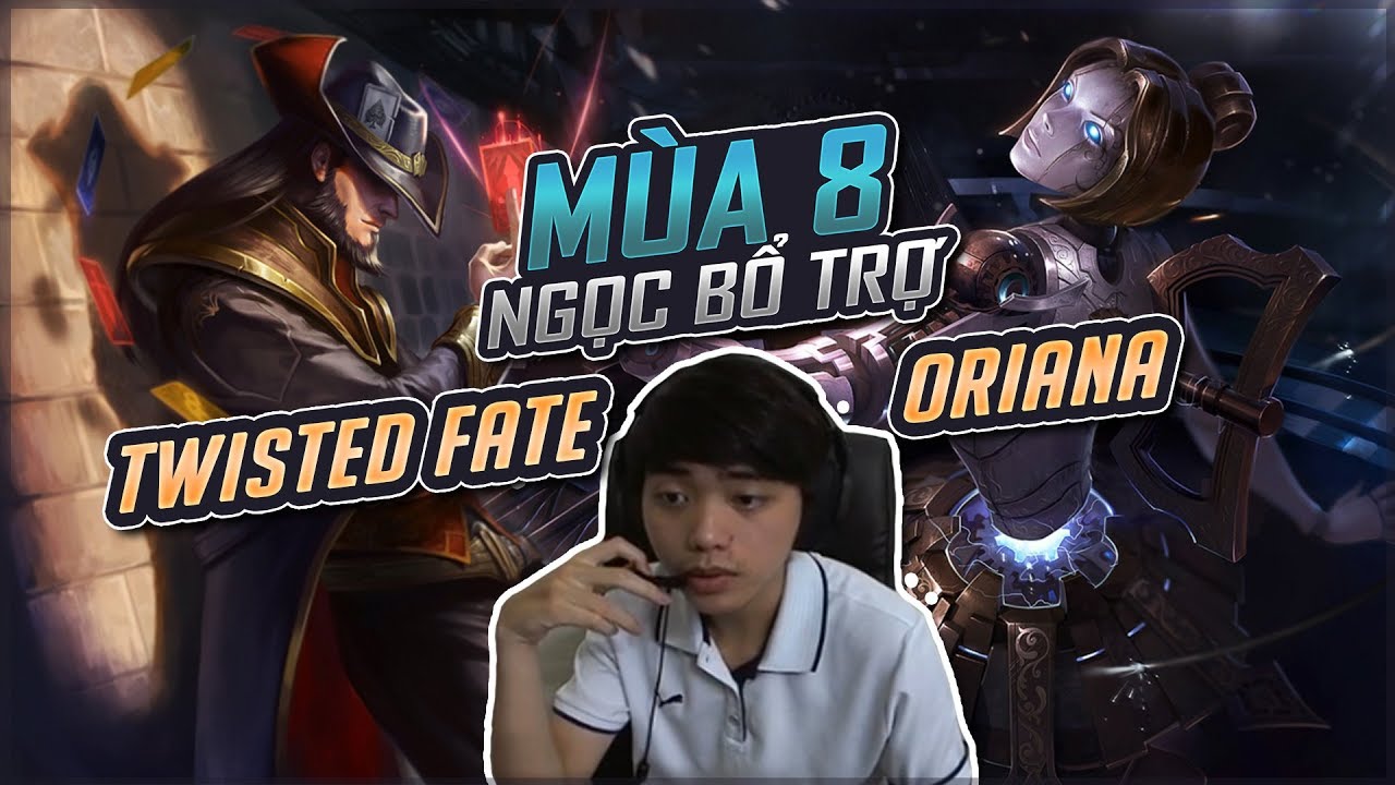 #10 Bảng Ngọc Bổ Trợ Mới của: Twisted Fate & Oriana