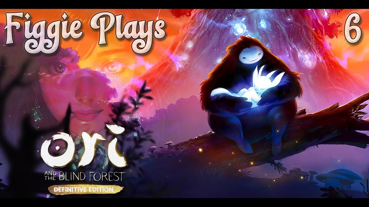 Ori and the Blind Forest 🌿 – 🌿 First Playthrough | Must Get All the Things | Part 6