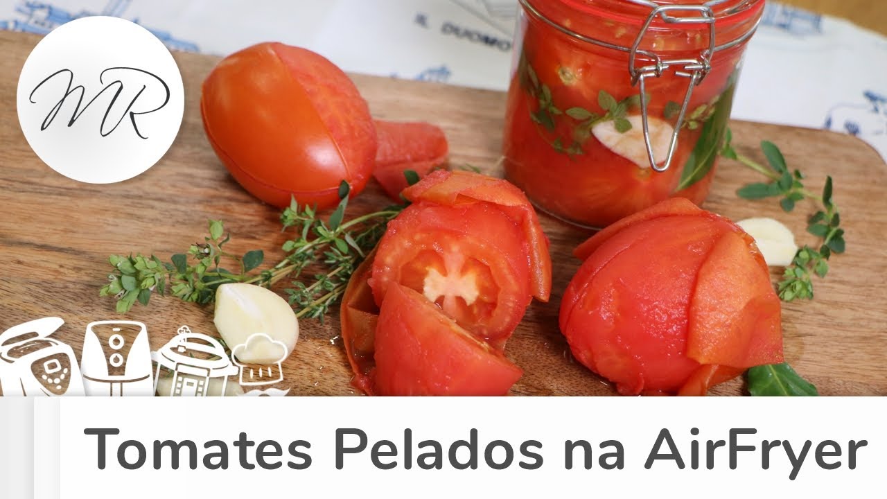 Tomate Pelado na AirFryer - Fritadeira Sem Óleo - Maurício Rodrigues