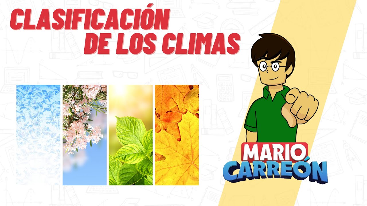 ⛄ 🌈 Clasificación de los climas 🌡 ❄