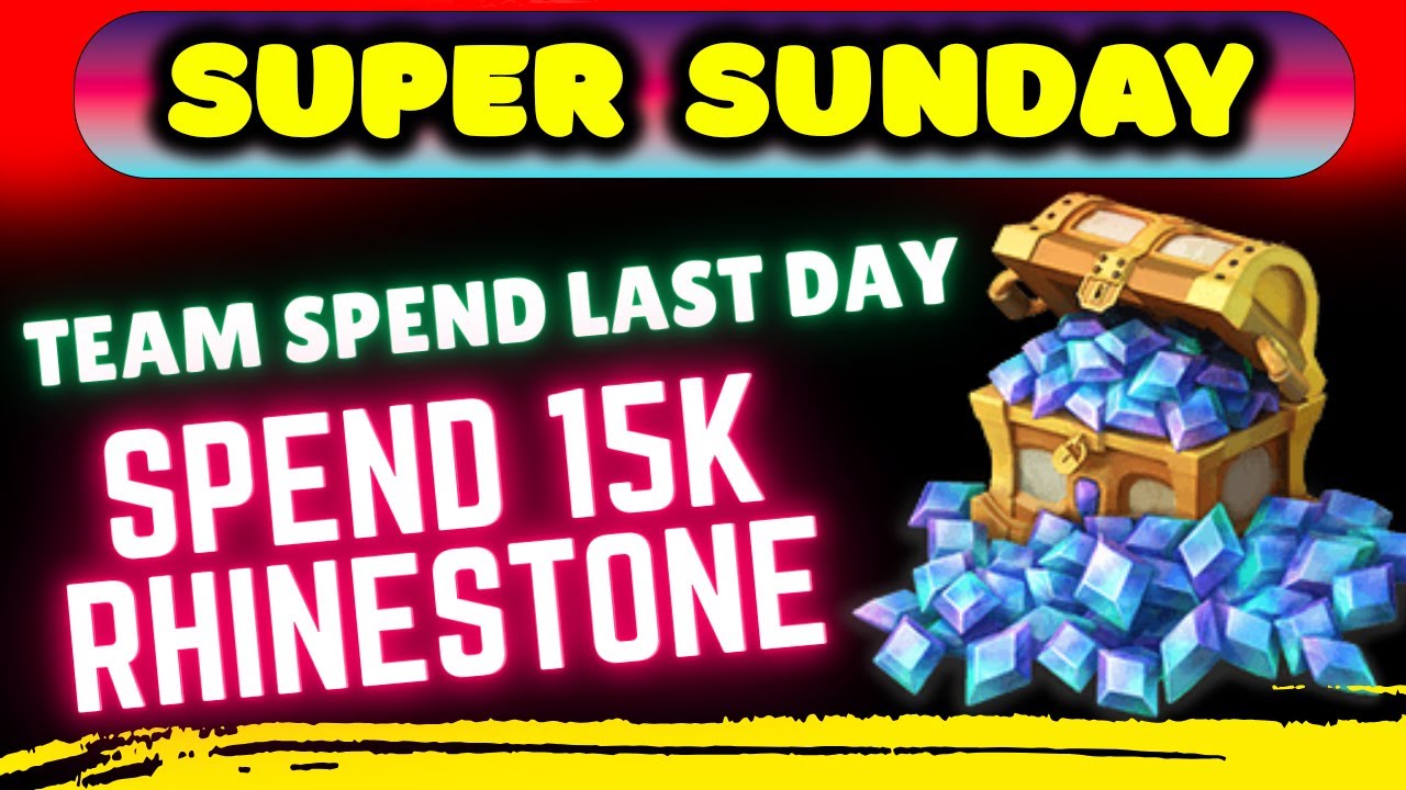 SUPER SUNDAY 🎁 SPEND 15K RHINESTONE 🎁 CASTLE CLASH