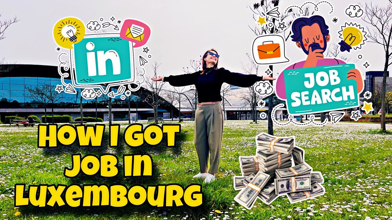 How I got job in Luxembourg | How to apply | Important process | My Journey, Job, and Experiences