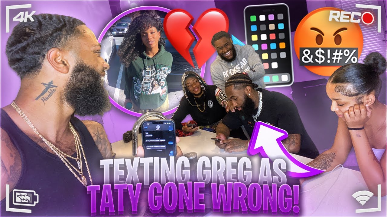 Texting Greg as Taty (GONE WRONG) 😫😢