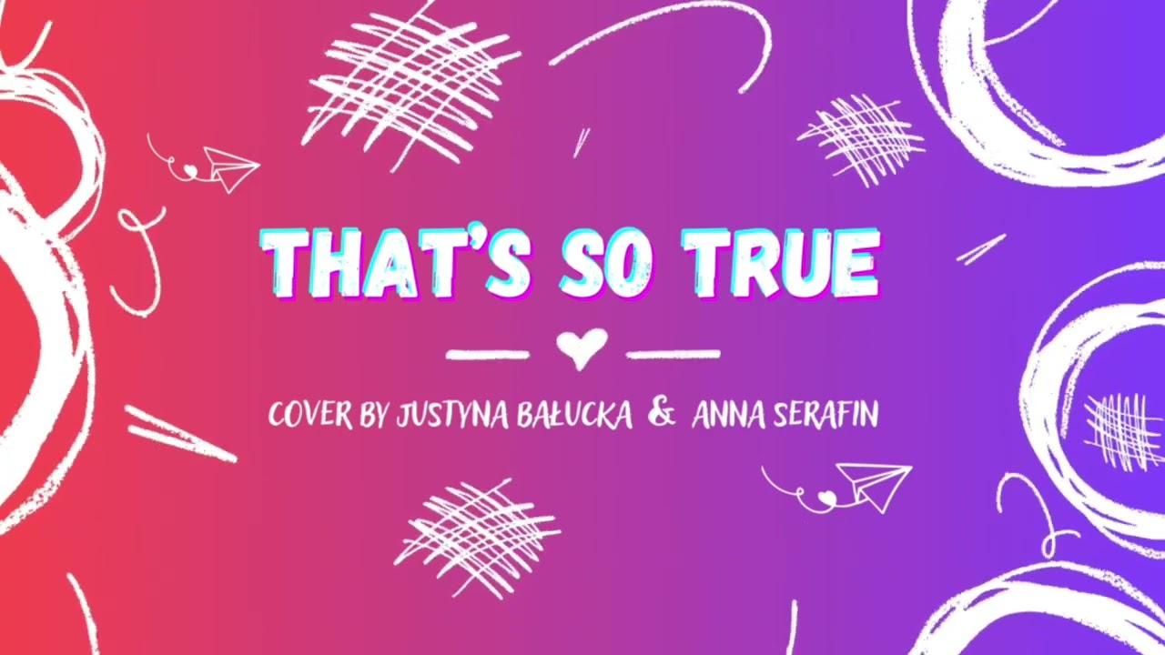 That's So True - Gracie Abrams (cover by Justyna Bałucka & Anna Serafin)
