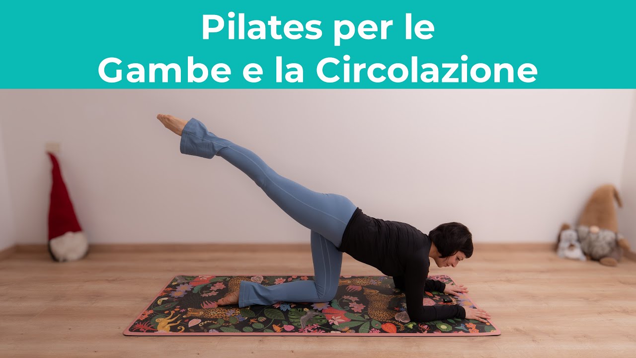 Pilates per le Gambe e la Circolazione | Esercizi di Pilates a casa