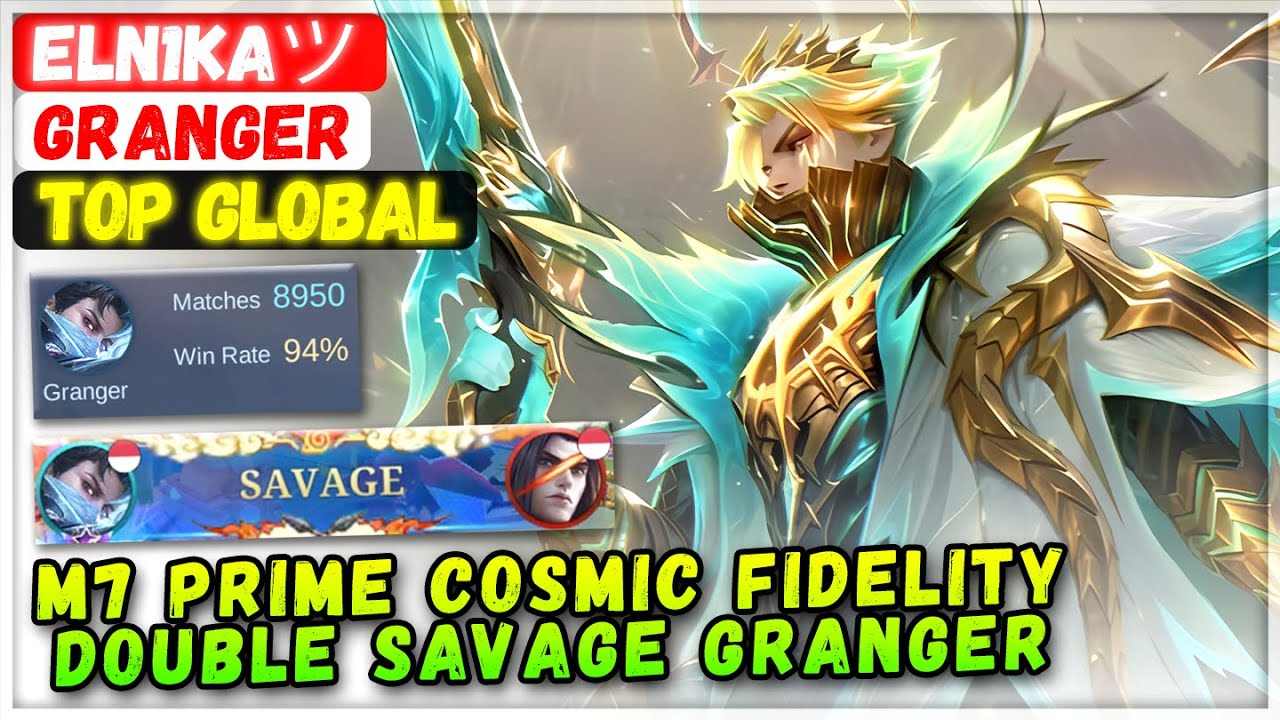 Cosmic Fidelity Granger Double SAVAGE! [94% Win Rate Top Global Granger] ELN1KAツ - Mobile Legends