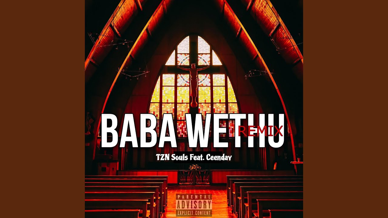 Baba Wethu (feat. Ceenday) (Remix/Cover Version)