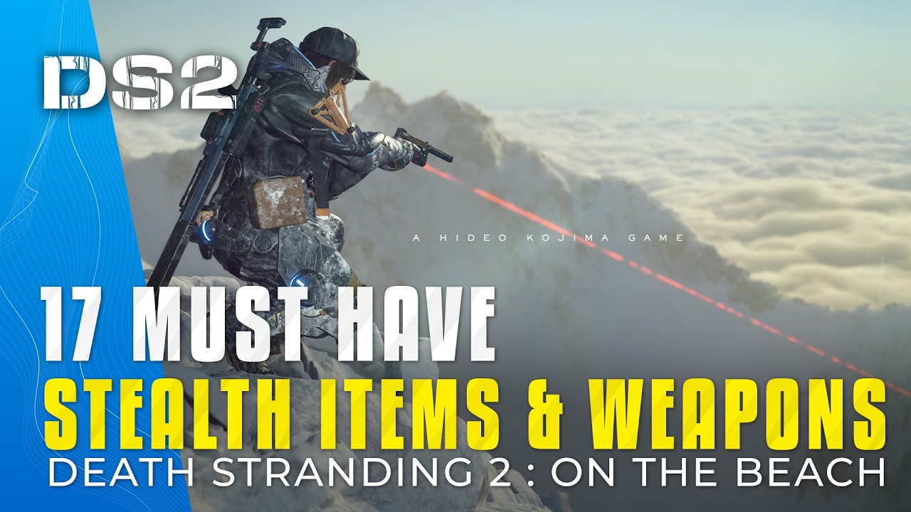 Death Stranding 2 – 17 обязательных бесшумных орудий и скрытных устройств! Стелс-экипировка в сти...