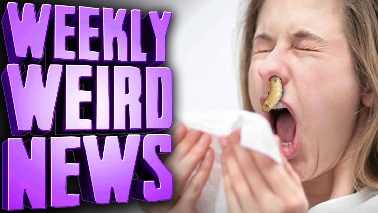 Sneezing Out Maggots - Weekly Weird News