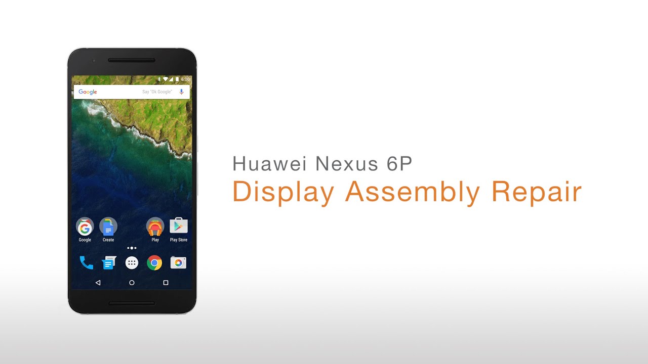 How to Huawei Nexus 6P Screen Repair Guide (LCD and Digitizer/Front Panel) - Fixez.com