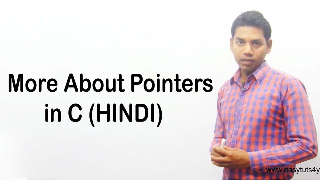 More About Pointers In C (HINDI/URDU)