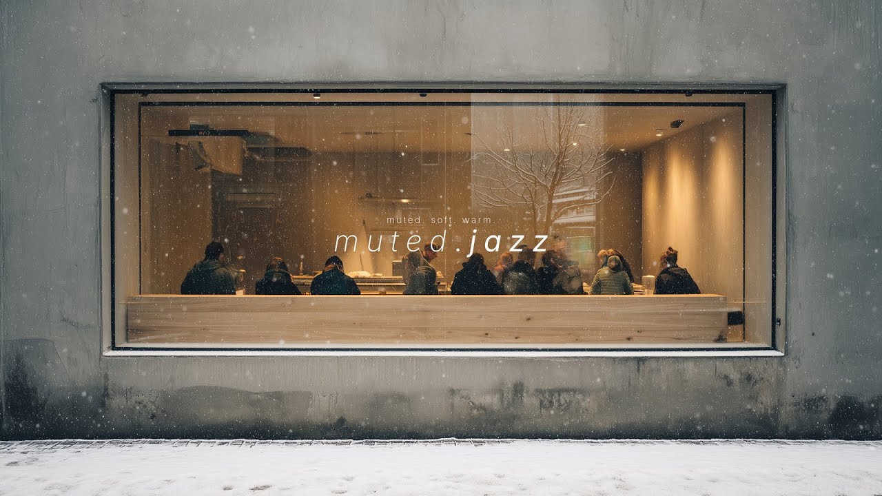 [playlist] warmth gathered inside | soft jazz for a quiet café