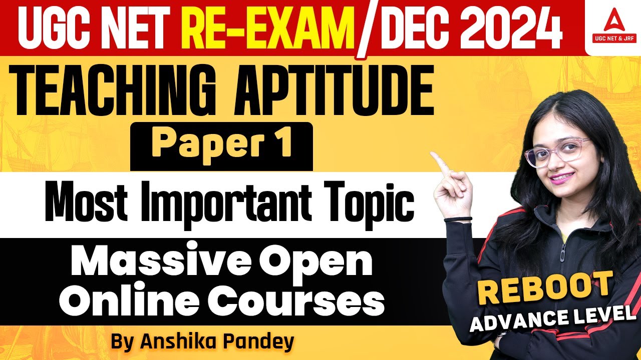 Massive Open Online Courses For UGC NET | UGC NET Paper 1 By Anshika Pandey