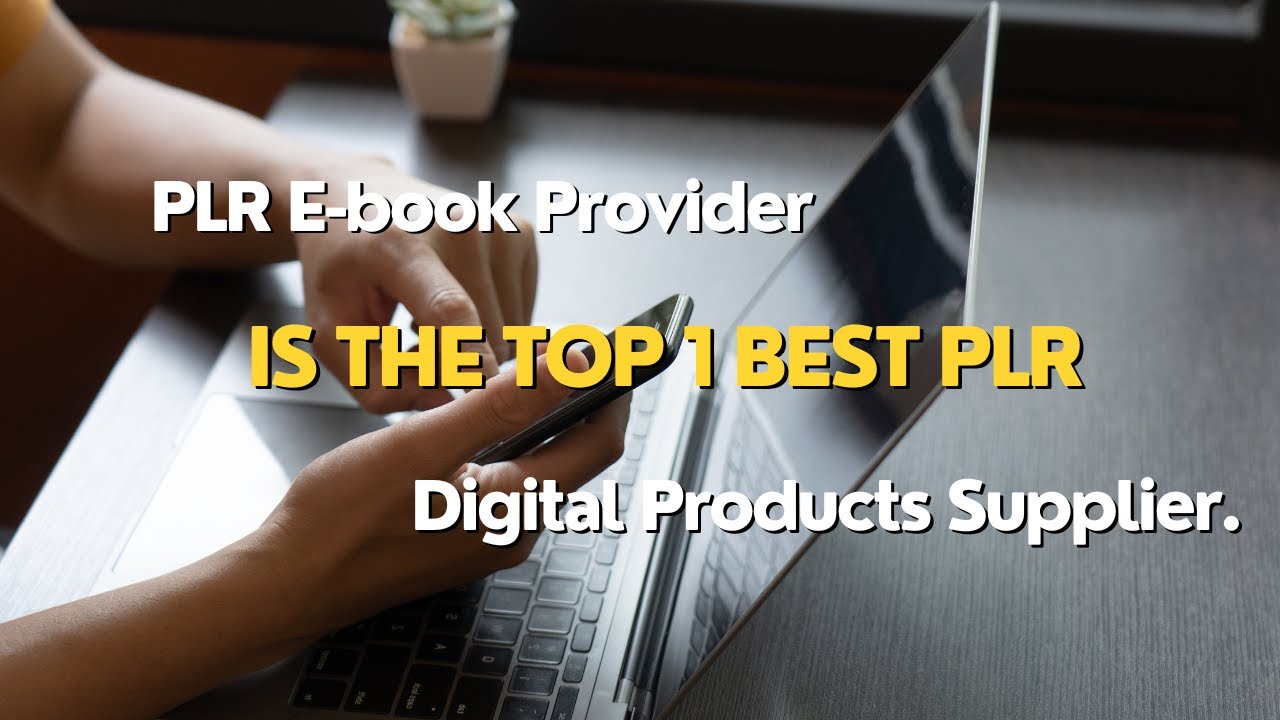 PLR E-book Provider is the Top 1 best PLR digital products supplier