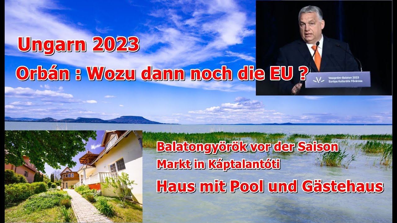 Orbán: Wozu die EU ? und schöner Strand am Balaton in Ungarn