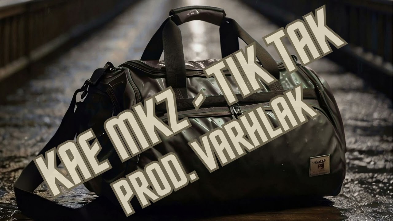 KAE MKZ - TIK TAK (Prod. Varhlak)