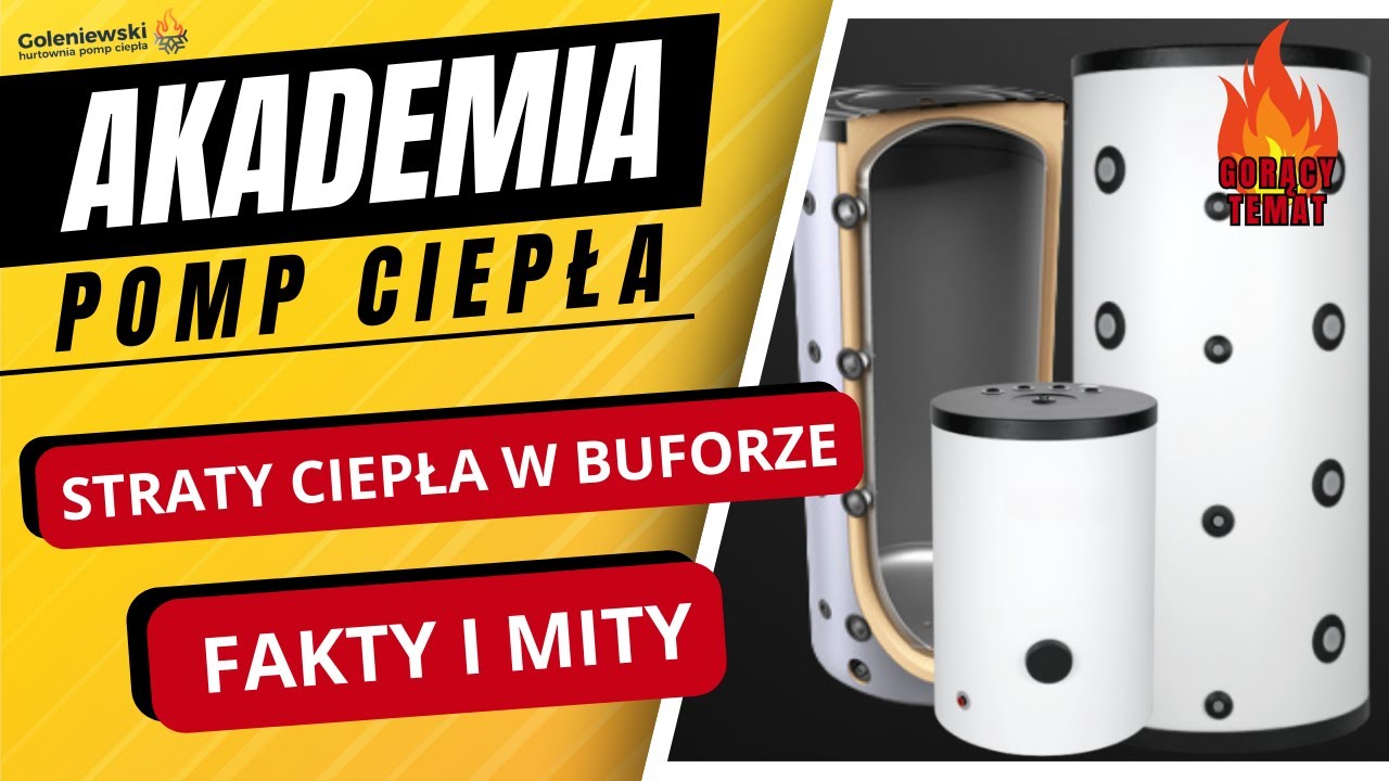 Straty ciepła w zbiorniku buforowym - fakty i mity.