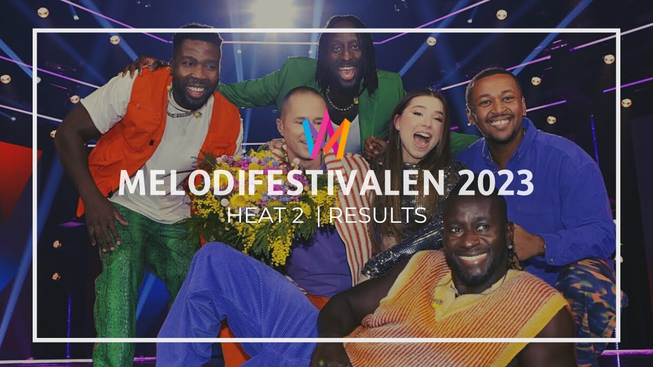 🇸🇪 Melodifestivalen 2023 - Heat 2 - Results