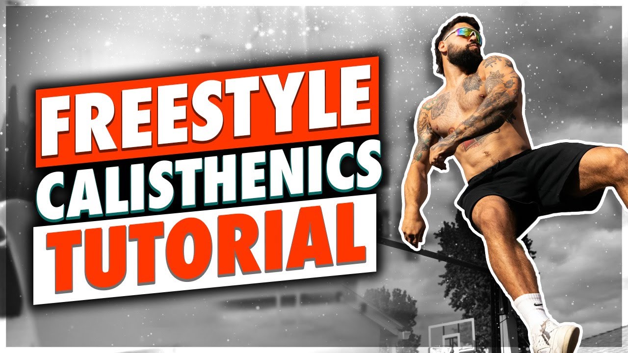 Flow Like a Pro: (Intermediate) Freestyle Calisthenics Tutorial