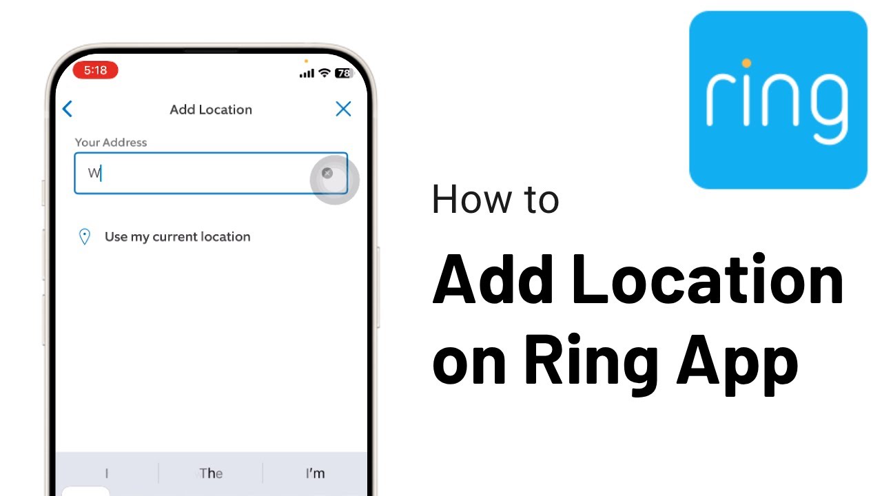 How to Add Location on Ring App 2025 | Include Location on Ring App