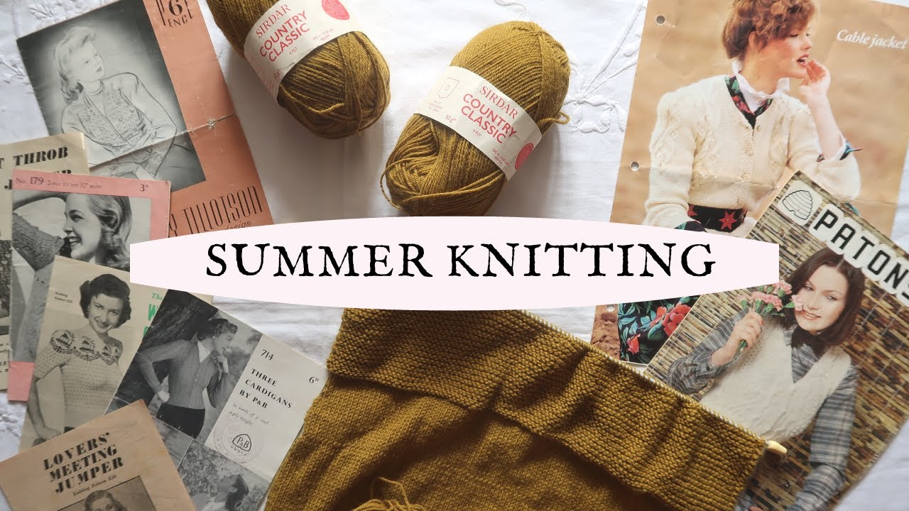 SUMMER KNITTING ~ WIPS, UFO's and a fabulous VINTAGE Knitting Pattern Haul