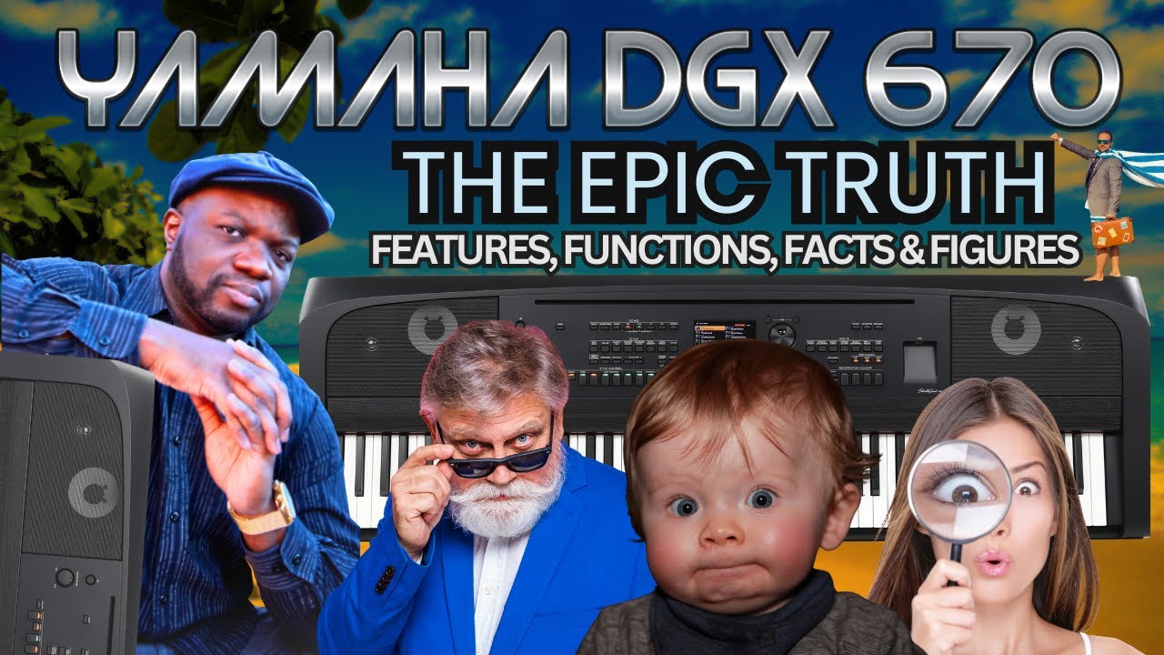 Yamaha DGX 670 Epic: The WHOLE Truth (Features, Facts, Figures)