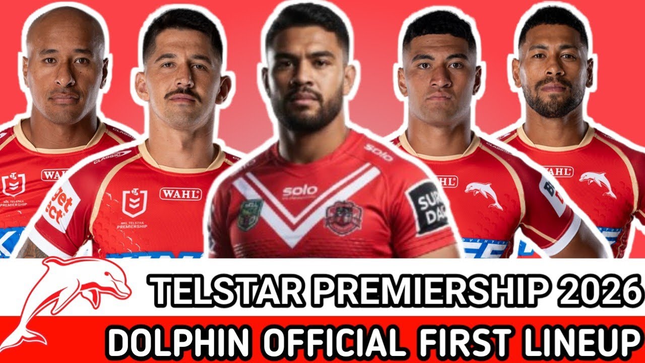 Dolphins Predicted Lineup 2026 | Telstra Premiership Round 1 Squad Selwyn Cobbo -Hamiso Tabuai-Fidow