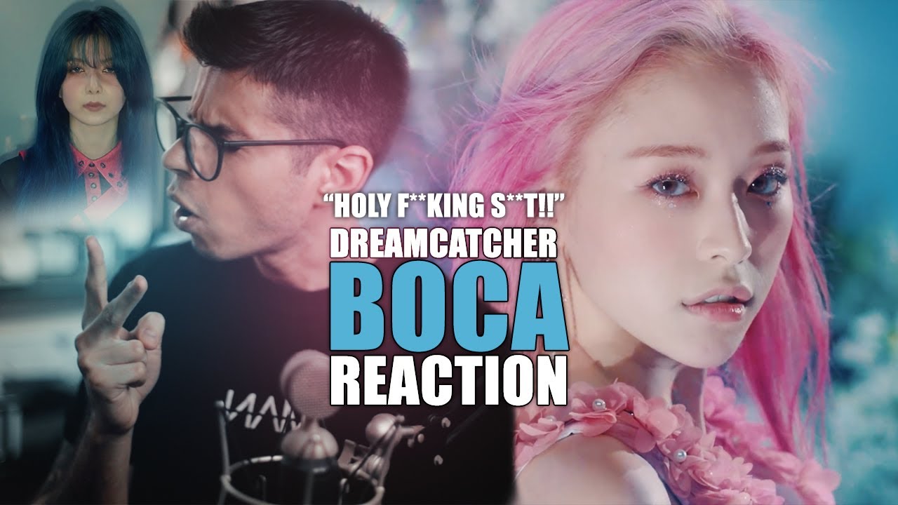MY FIRST EVER DREAMCATCHER REACTION | 'BOCA'