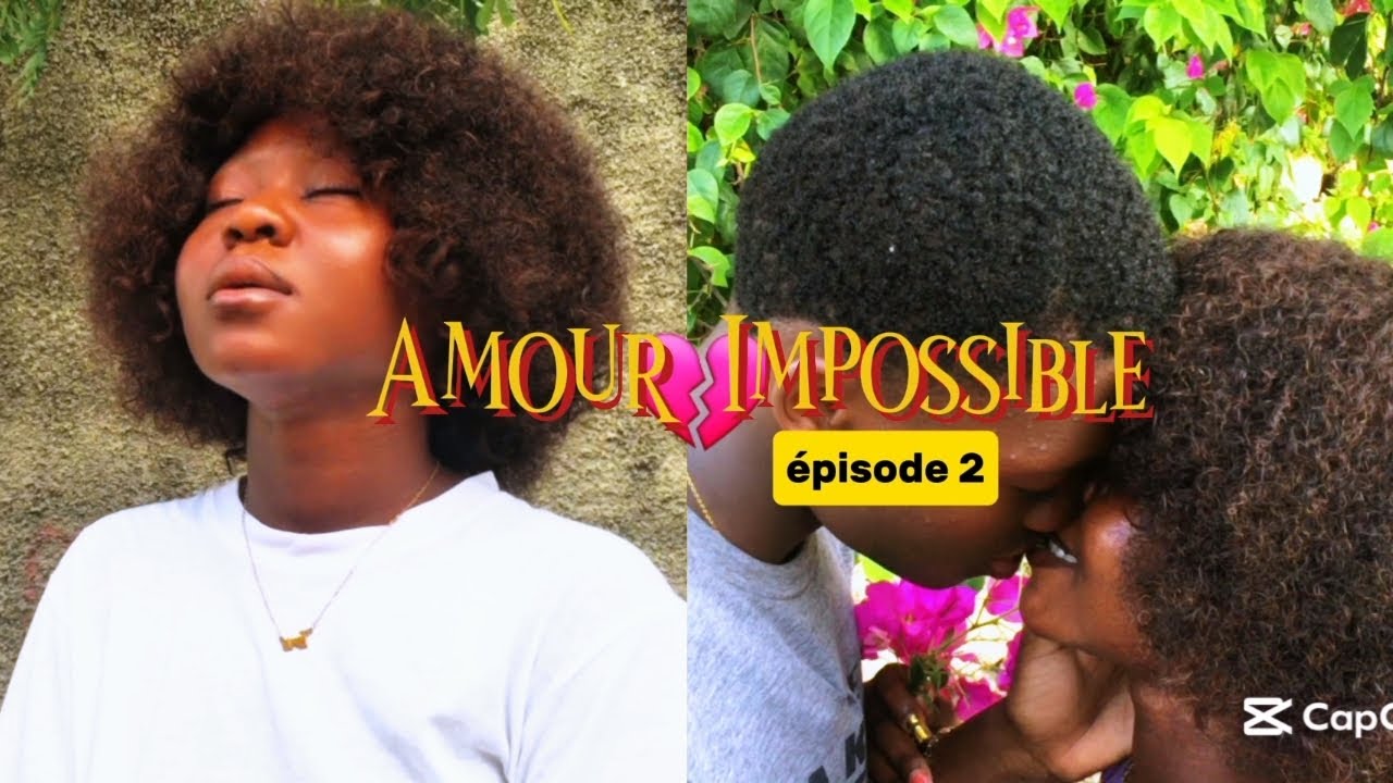 AMOUR IMPOSIBLE ÉPISODE 02
