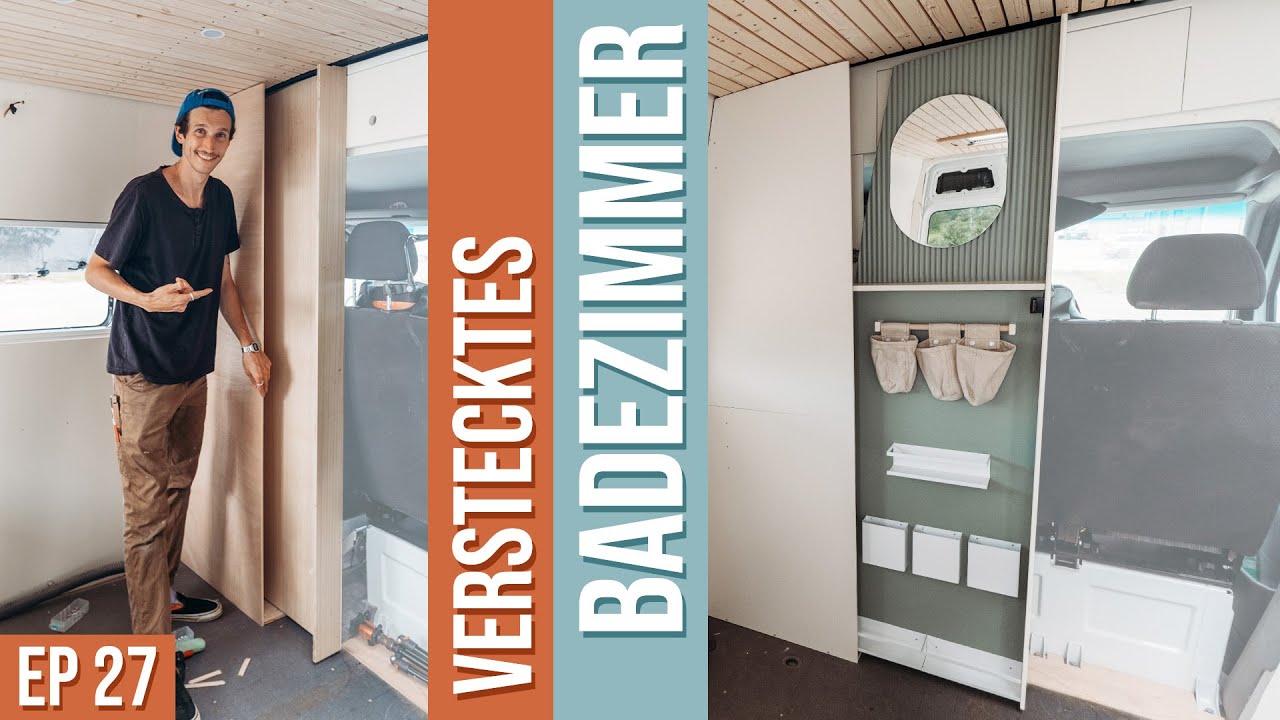 Van Badezimmer - das kleinste versteckte Badezimmer für den DIY Campervan Busausbau -  EP27