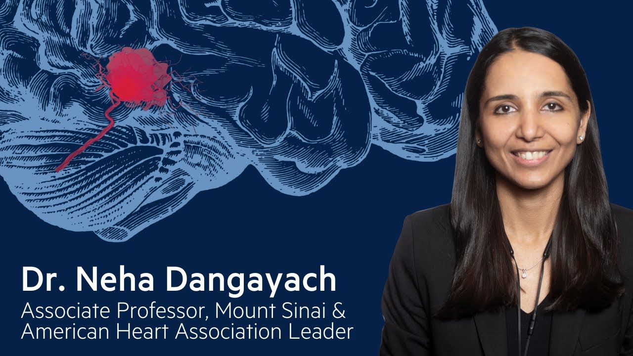 Advancing Stroke and Aneurysm Care with Dr. Neha Dangayach
