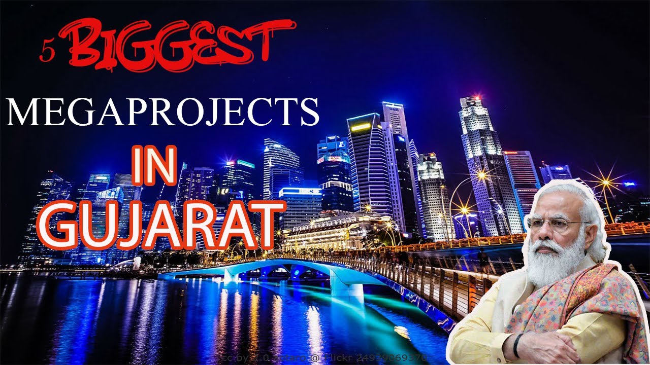 5 BIGGEST MEGAPROJECTS IN GUJARAT | GIFT CITY update 2021 | Surat Metro | Dholera smart city