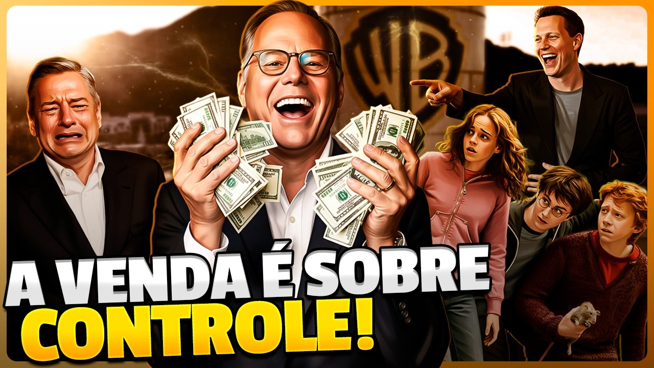 A VENDA DA WARNER NÃO É SOBRE DINHEIRO. É SOBRE CONTROLE CRIATIVO, NARRATIVO E POLÍTICO!