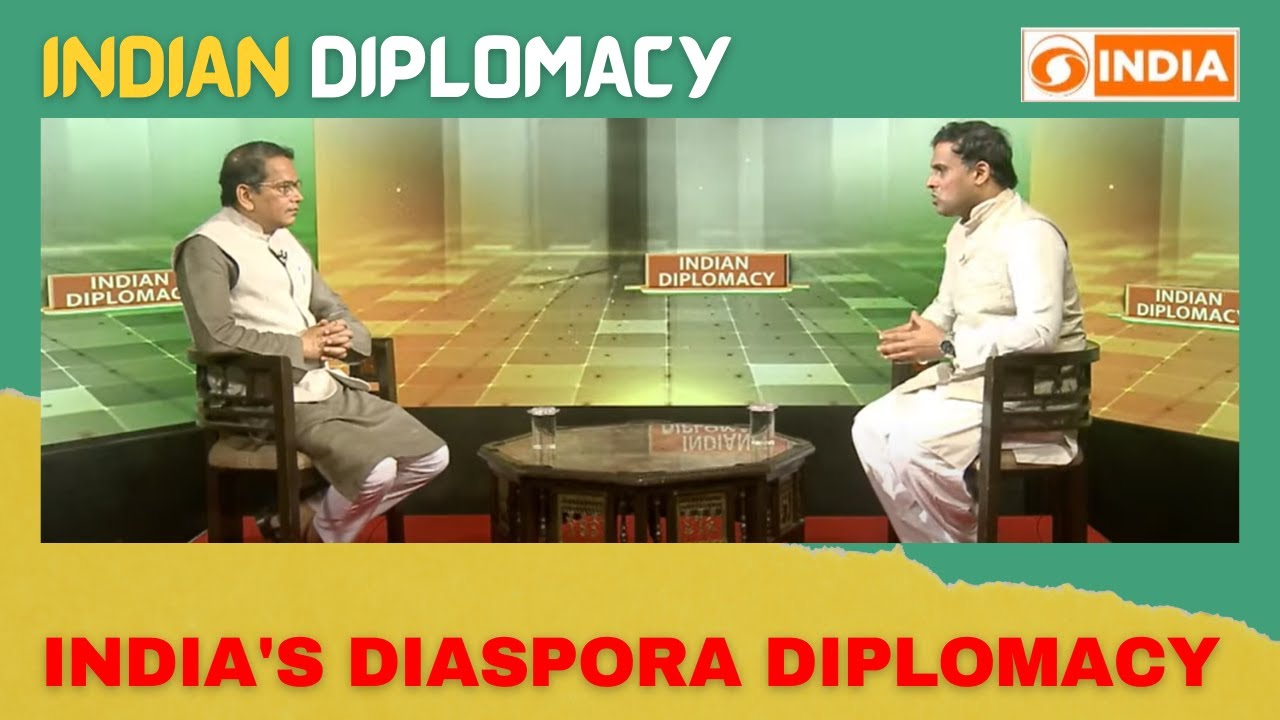 Indian Diplomacy: India's Diaspora Diplomacy