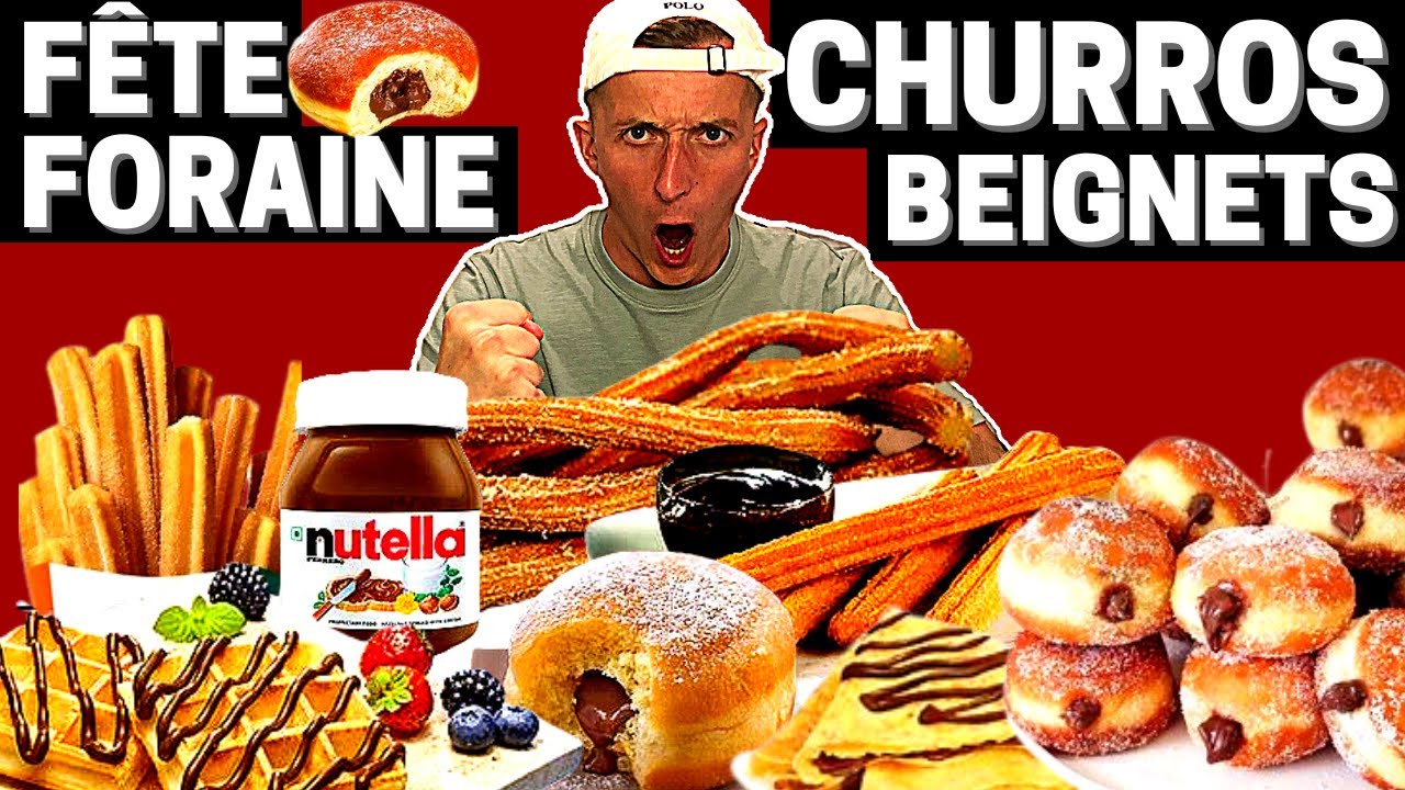 Je MANGE à la FÊTE FORAINE!  (Churros, Beignets au Nutella, Croustillons, Gaufres, Crêpes...)