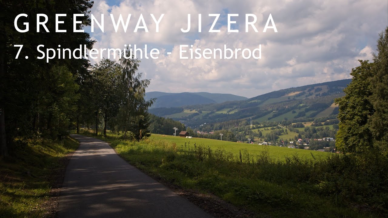07 Greenway Jizera: Spindleruv Mlyn / Spindlermühle - Rokytnice/Hochlitz - Zelezny Brod / Eisenbrod