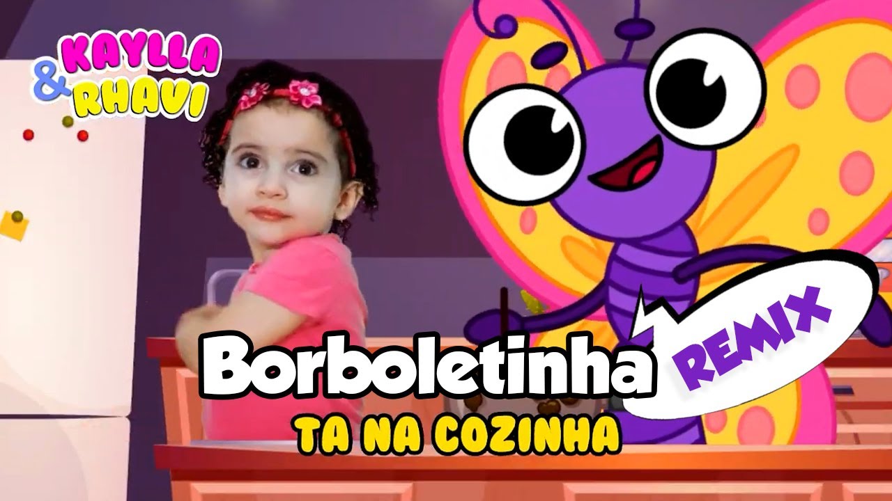 Borboletinha REMIX | Música Infantil | Kaylla e Rhavi