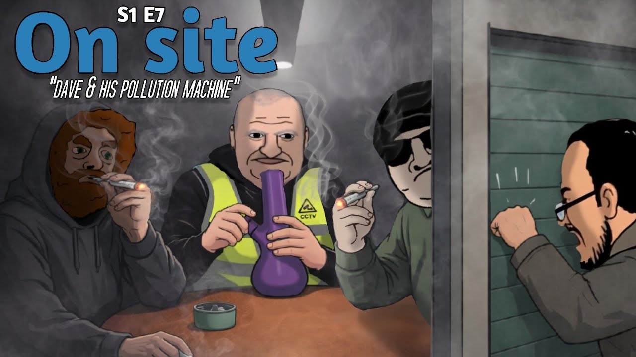 Onsite S1E7 (Dave & his pollution machine)