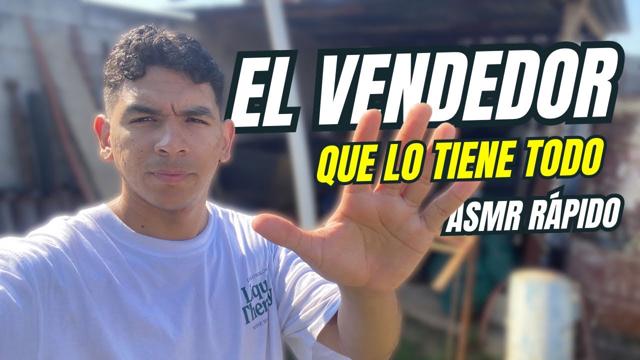EL VENDEDOR QUE LO TIENE TODO #8 | Asmr rápido en Español