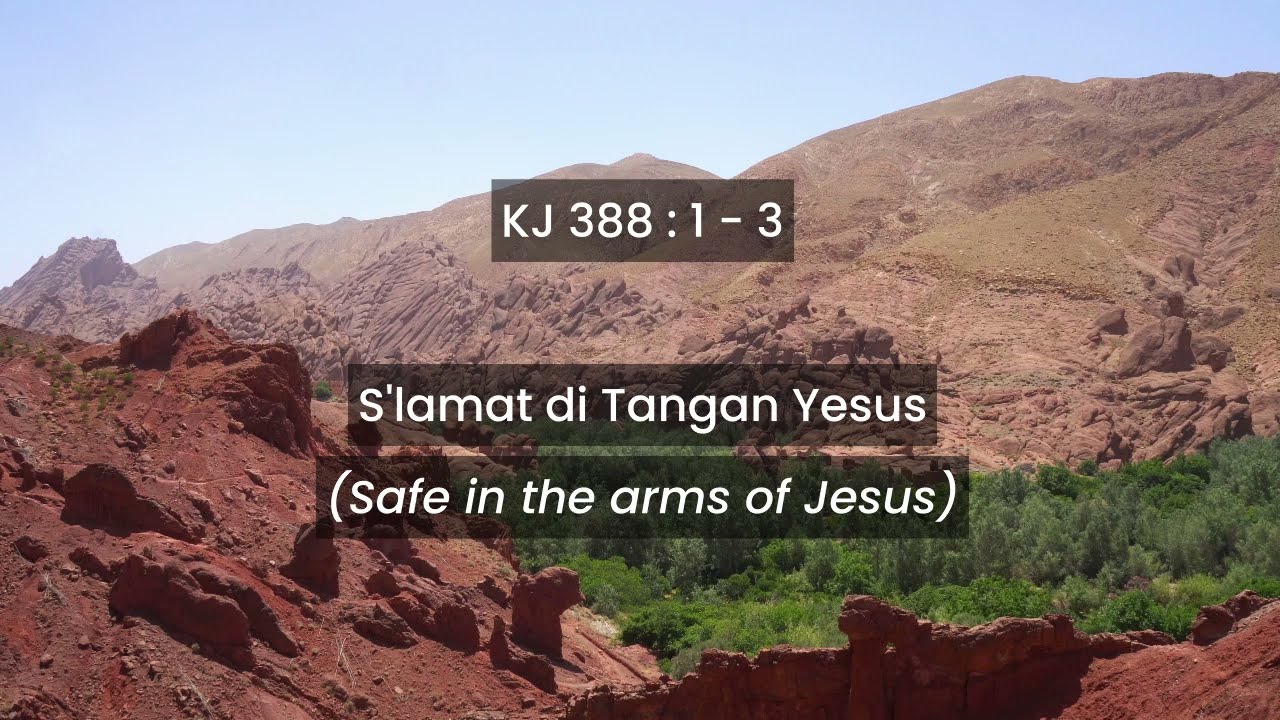KJ 388 S'lamat di Tangan Yesus Lyrics Video & Instrument