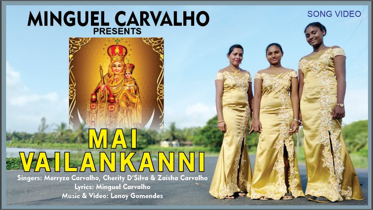 MAI VAILANKANNI song by Merryza Carvalho, Cherity D'Silva & Zaisha Carvalho