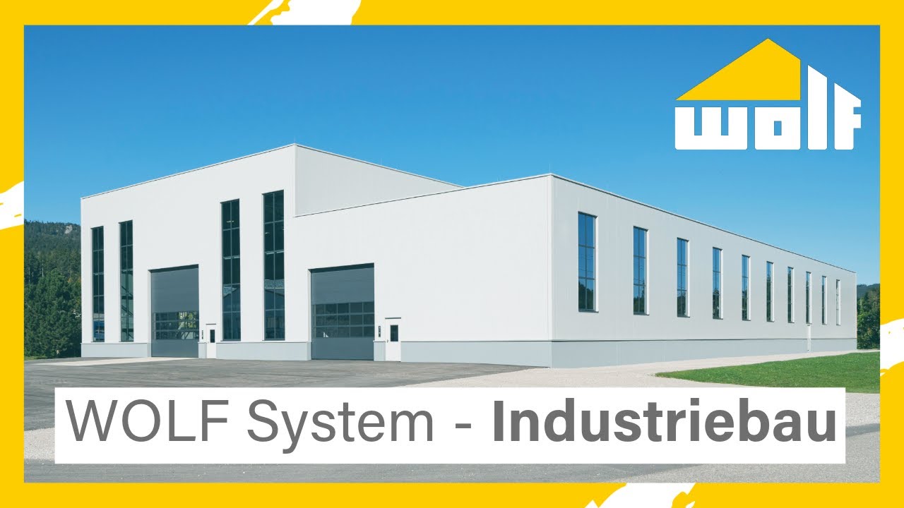 WOLF System - Industriebau