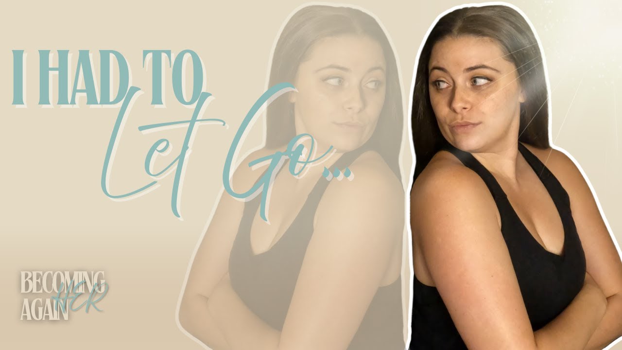 3 Things I Had to Let Go Of to Start Healing