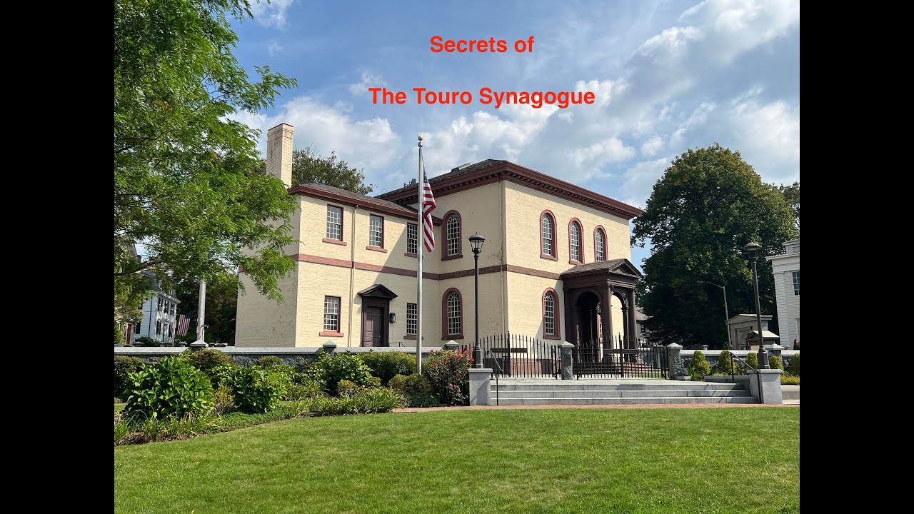 Secrets of Touro, America&rsquo;s Oldest Synagogue, Newport RI