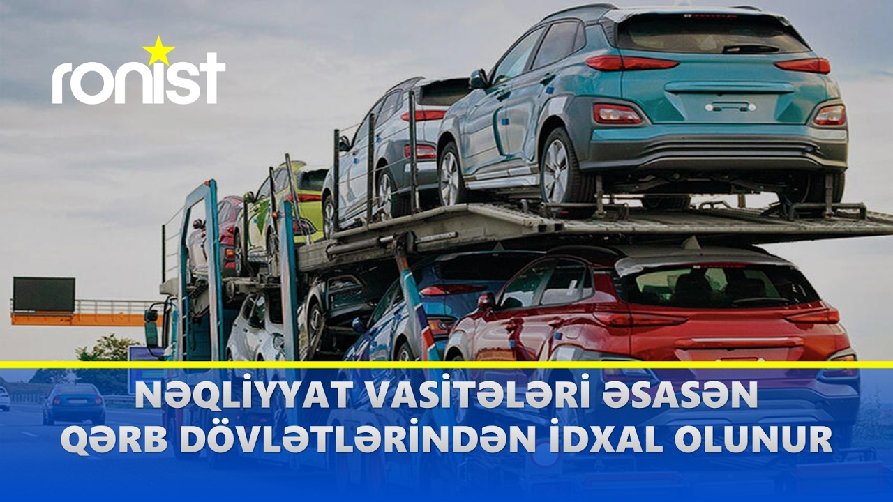 Xaricdən gətirilən avtomobillər nə dərəcədə etibarlıdır? (27.01.2024)